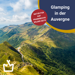 Glamping in der Auvergne