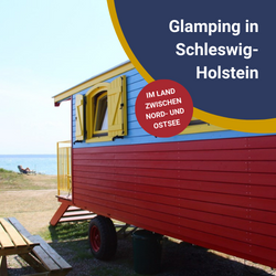 Glamping in Schleswig-Holstein