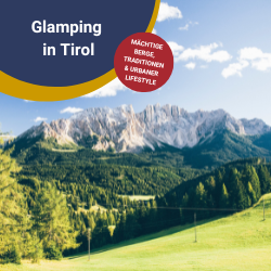 Glamping in Tirol