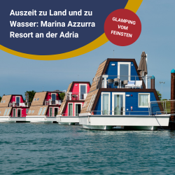 Marina Azzurra Resort mit Hausbooten oder Bungalows an der Adria