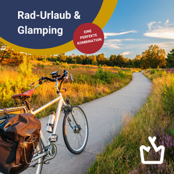 Rad-Urlaub & Glamping